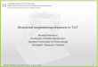 Structural engineering research in TUT · TAMPERE UNIVERSITY OF TECHNOLOGY Faculty of business and built environment, Department of Civil Engineering Research Centre of Metal Structures,