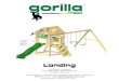 Landing - gorillaplaysets.com · (800) 882-0272 factory hours – mon.–fri., 8am-5pm est do not return this product to the retailer or contact the retailer direct. the retailer
