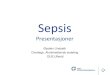 New Sepsis - Oslo universitetssykehus UV... · 2018. 3. 12. · Marker of Severe Sepsis Tachycardia Hypotension CVP PAOP Jaundice Enzymes Albumin ... From: The Third International