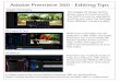 Adobe Premiere 360 - Editing Tips · Adobe Premiere 360 - Editing Tips Toggle VR Display The toggle VR disply button alows users to move around the 360 ˜lm you’ve uploaded and
