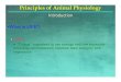 Principles of Animal Physiology - DPHU · Principles of Animal Physiology Homeostasis Cells can live and function only when they are bathed by ECF that is compatible with their survival