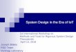 System Design in the Era of IoT - Inria · Detect and Respond to Emergency Vehicles 25. Yield for Law Enforcement, EMT, Fire, and Other Emergency Vehicles at Intersections, Junctions,