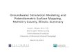 Groundwater Simulation Modeling and Potentiometric Surface ...€¦ · Groundwater Simulation Modeling and Potentiometric Surface Mapping, McHenry County, Illinois: Summary Scott