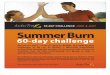 60-day challenge - activtrax.com 60-D AY CHALLENGE JUNE & JULY This challenge is based on total calories burned through exercise. Burning 1 million more members who participate, the
