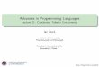 Advances in Programming Languages - Lecture 11: Cautionary ...Programming-LanguageTechniquesforConcurrency Thisisthefourthinablockoflectureslookingatprogramming-language techniquesforconcurrentprogramsandconcurrentarchitectures