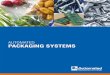 AUTOMATED PACKAGING SYSTEMS · 2018. 4. 3. · 10 AUTOMATED PACKAGING SYSTEMS AUTOBAG.CO.UK 11 The Autobag 850S™ combines state-of-the-art engineering and superior ergonomics to