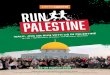 TINE1 miles | Full Marathon: 26.2 miles · 2019. 9. 10. · We are inviting you to join Penny Appeal at the Palestine Marathon in the hills of Bethlehem on 27th March 2020. You can