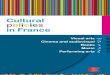 Cultural policies in France · 6 Visual arts CULTURAL POLICIES IN FRANCE Visual arts CULTURAL POLICIES IN FRANCE 7 Supporting the visual arts Initially based on the protection of