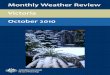 Monthly Weather Review Victoria October 2010It is intended to provide a concise but informative overview of the temperatures, rainfall and significant weather events in Victoria for