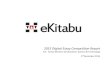 2015 Digital Essay Competition Report - eKitabu · 9/12/2015  · Digital Essay Competition posters were widely distributed throughout the country School website banners were a key