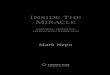 INSIDE THE MIRACLE · Letting Go 152. ix Inside the Miracle 154 Questions to Walk With 156 Sifting Truth 157 ... of grief and the endless proliferation of life that reseeds itself