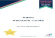 Revision Guide Ratio - Flow Mathematics · Equivalent ratios and simplifying Click for more examples Example: Ratios Example: Fractions Answer Answer Divide both parts by common factors