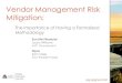Vendor Management Risk Mitigation · Sun Life Supplier Risk Management Framework The supplier risk management framework for suppliers and outsourcers includes several inter-related