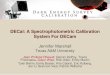 DECal: A Spectrophotometric Calibration System For DECam DECal: A Spectrophotometric Calibration System