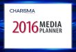 LIFE IN THE SPIRIT 2016MEDIA - Charisma Media Consulting · 2016. 3. 18. · LIFE IN THE SPIRIT CHARISMA ® MEDIA 2016 ... Microsoft and Apple impacted the bookends of a generation