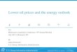 Lower oil prices and the energy outlook · Source: EIA, Short-Term Energy Outlook, July 2015 Lower oil prices and the energy outlook July 2015 -0.5 0.0 0.5 1.0 1.5 2.0 2.5 2014 2015