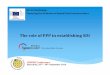 The role of PPP in establishing SDI · 2016. 10. 4. · Project of establishment of NSDI and Remote Sensing Centre for the Republic of Serbia –based on Integrated Geo‐Information