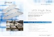 LED Technical Data - Custom Lighting and Light Bulbs for ...€¦ · LED High Bay. High efficiency LED High Bays. Use anywhere you need exceptional light distribution for . mounting