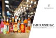 EMPERADOR INC. · Emperador Amid The Pandemic Philippines subject to dry law during quarantine No operations, no sales, no production Practically zero on- and off-premise sales Spain