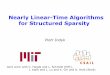 Nearly Linear-Time Algorithms for Structured Sparsity · 2020. 1. 3. · n = 5, k = 2 p = 4 M. Model I: Block sparsity • “Large coefficients hang out in groups” • Parameters: