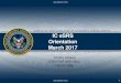 IC eSRS Orientation March 2017 · 2017. 4. 19. · UNCLASSIFIED//FOUO UNCLASSIFIED//FOUO Timothy Addison ODNI AT&F SPE Office 703-275-3269 IC eSRS Orientation March 2017 1