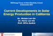 Current Developments in Solar Energy Production in California Developments in Solar En… · California’s Solar Energy Targets ... 2017 to displace natural gas heating Governor