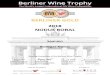 Berliner Wine Trophy · BERLINER GOLD Steering Committee of the Berliner Wine Trophy: Berliner Wine Trophy The World's Largest International OIV Wine Competition Organiser:: DWM -