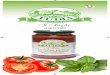 LA SALSA PELATA - Tudia · 2017. 10. 3. · COD201/ COD202 COD/203 - LA SALSA PELATA DESCRIPTION Tomato sauce with basil ready to use based on fresh pulp of peeled tomatoes. INGREDIENTS