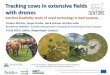 Tracking cows in extensive fields with drones · 2019. 7. 15. · with drones GenTore feasibility study of novel technology in beef systems Sander Mücher, Jappe Franke, Henk Kramer