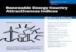 Renewable Energy Country Attractiveness Indices · The Country Attractiveness Indices take a generic view and different sponsor/financier requirements will clearly affect how countries