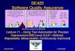SE420 Software Quality Assurancemercury.pr.erau.edu/~siewerts/se420/documents/... · Software Quality Assurance Lecture 11 – Using Test Automation for Process Improvement [SEI Level