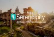 Serendipity - courses.cs.washington.edu · App flows Initial Mockups From Android to iOS Storyboards for Main Scenarios New Suggested Features Usability Testing 9 Design and Development
