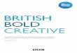 BRITISH BOLD CREATIVE - BBCdownloads.bbc.co.uk/.../reports/pdf/...october2015.pdf · CREATIVE The BBC’s submission to the Department for Culture, Media and Sport’s Charter Review