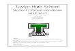 Taylor High School...Taylor High School Student / Parent Handbook 2016-2017 355 FM 973 Taylor, TX 76574 Phone: 512.352.6326 Fax: 512.365.1351