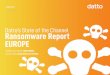 Datto’s State of the Channel Ransomware Report EUROPE€¦ · who are dealing with these infections on a daily basis. The report provides a wealth of detail on ransomware, including