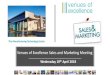 Venues of Excellence Sales and Marketing Meeting...Maria Vaquero Team Leader Venue Finding Michelle Boyt Membership Manager Sarah West Venue Finding Consultant Expertise, Experience