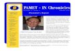 PAMET Newsletter 2011 · PAMET - IN CHRONICLES “Two years had passed and it was time to induct the newly elected PAMET-IN officers. The 7th Biennial Induction Ball was held at Sheraton