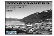 STORYSAVERS · 2015. 2. 11. · Since Odda Smelteverk AS closed down 2003 there has been huge disagreements and disputes in the community of Odda concerning the use in the future