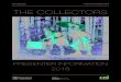 The Collectors - Presenter Information Collectors... · 2018. 7. 27. · The Collectors Presenter Information 2018 AUDIENCE ENGAGEMENT The Producer welcomes opportunities to work