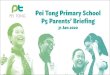 PTPS Parents’ Briefing – Primary 5 Parents Briefi… · Enrichment to stretch ability –English Language After School 19. Differentiated Instruction To challenge and excite Not