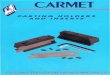 PARTING HOLDERS AND INSERTS - Carmet Pty. Ltd.carmet.com.au/catalogues/Parting-Catalogue.pdf · The carbide inserts are available in two different grades. T-04 is a general purpose