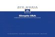 Simple IRA - avemariafunds.com – Simple IRA... · IRA(s), provided two years have passed since you first participated in a SIMPLE IRA plan sponsored by your employer. If you convert