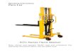 SYC Series Hand Stacker - dominga.lt · hand stacker. 4. MAINTENANCE 4.1 Hydraulic oil Please check the oil level every six months. The oil can be hydraulic oil: ISO VG32, its viscosity