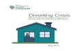 Diverting Crisis - DDOmbuds.org · 2018. 5. 9. · limited availability of crisis stabilization services, and the ability of service providers to terminate services to individuals