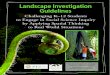 Landscape Investigation Guidelines · landscape investigation teaches students the process of change by showing them how to use spatial inquiry to discover patterns between natural