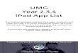 UMG Year 2,3,4 iPad App List iPad App List The following pages contain iPad apps students will need