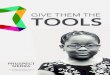 GIVE THEM THE TOOLS - Prospect Sierra · 2020. 7. 21. · FOR SEIZING OPPORTUNITY Every year counts. We invest our time, energy, and resources to make sure that each of your child’s