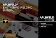 APLIWELD® EXOTHERMIC WELDING MANUAL · 2018. 9. 28. · brush. Check F10, F11, F12 and F13 in this manual for a particular surface or conductor cleaning indications 2. Heat the mould