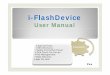 i-FlashDevice User Manual20170220HehNIS.pdf · Temporary files Album Contacts Backup ppuser manua iPod Music Show all file App security Format flashdrive Record sounds Tk h Capture
