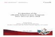 Evaluation of the eHealth Infostructure Program 2011-2012 ......March 2017 Evaluation of the eHealth Infostructure Program March 2017 v Executive Summary This evaluation covered the